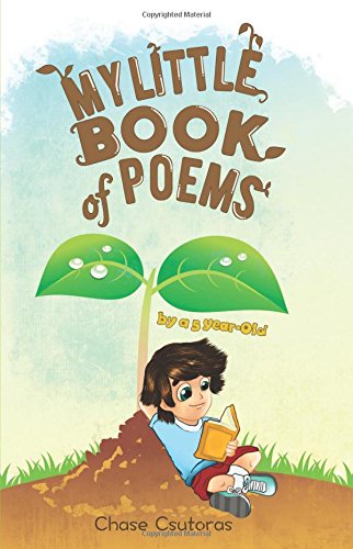 My Little Book of Poems: By a 5 Year-Old Poetry