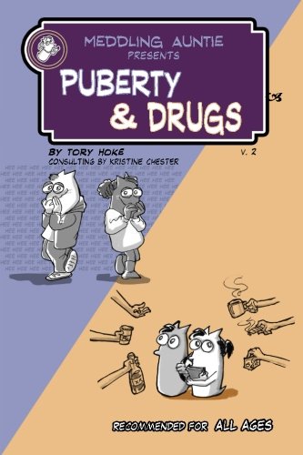Meddling Auntie Presents: Puberty and Drugs Manga