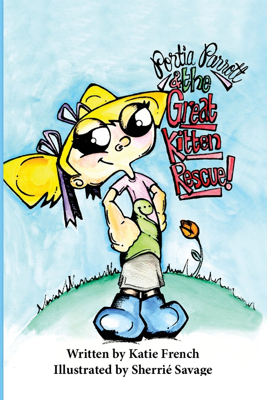 Portia Parrott and the Great Kitten Rescue Novels & Short Stories