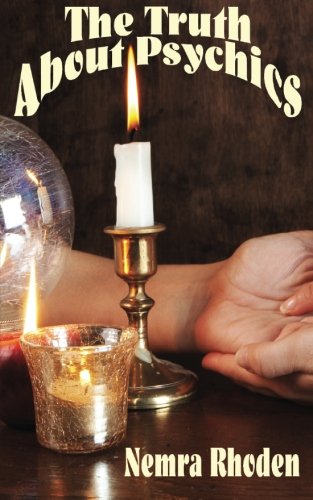 The Truth About Psychics Religion & Esotericism
