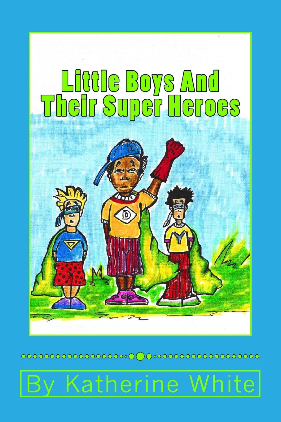 Little Boys and Their Super Heroes Superheroes