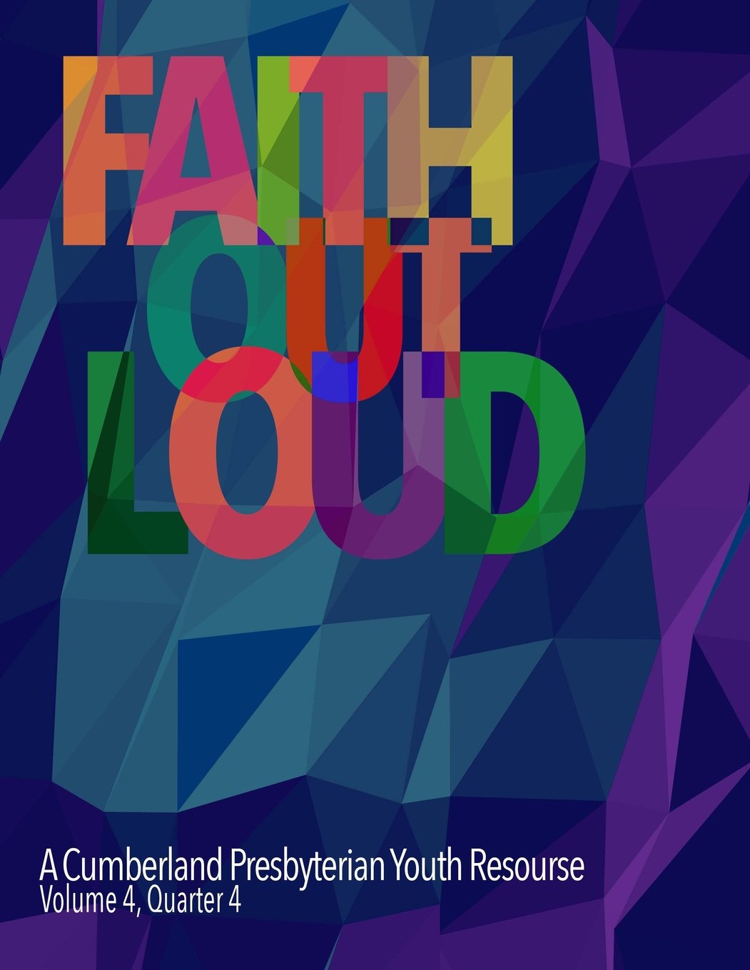 Faith Out Loud - Volume 4, Quarter 4 Religion & Esotericism