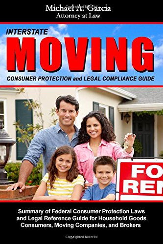 Interstate Moving Consumer Protection and Legal Compliance Guide Law