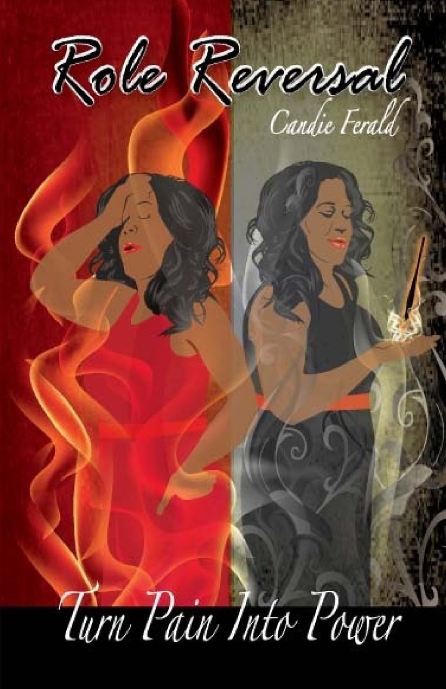 Role Reversal: Turn Pain Into Power (Candidreams, Band 2) Poetry