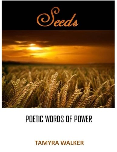 Seeds: Poetic Words of Power book