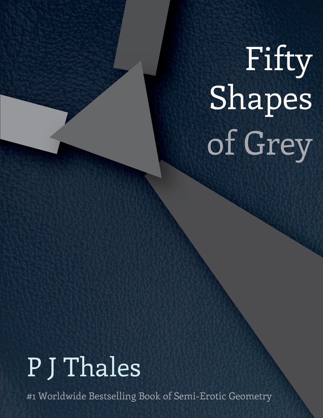 Fifty Shapes of Grey Humour & Satire