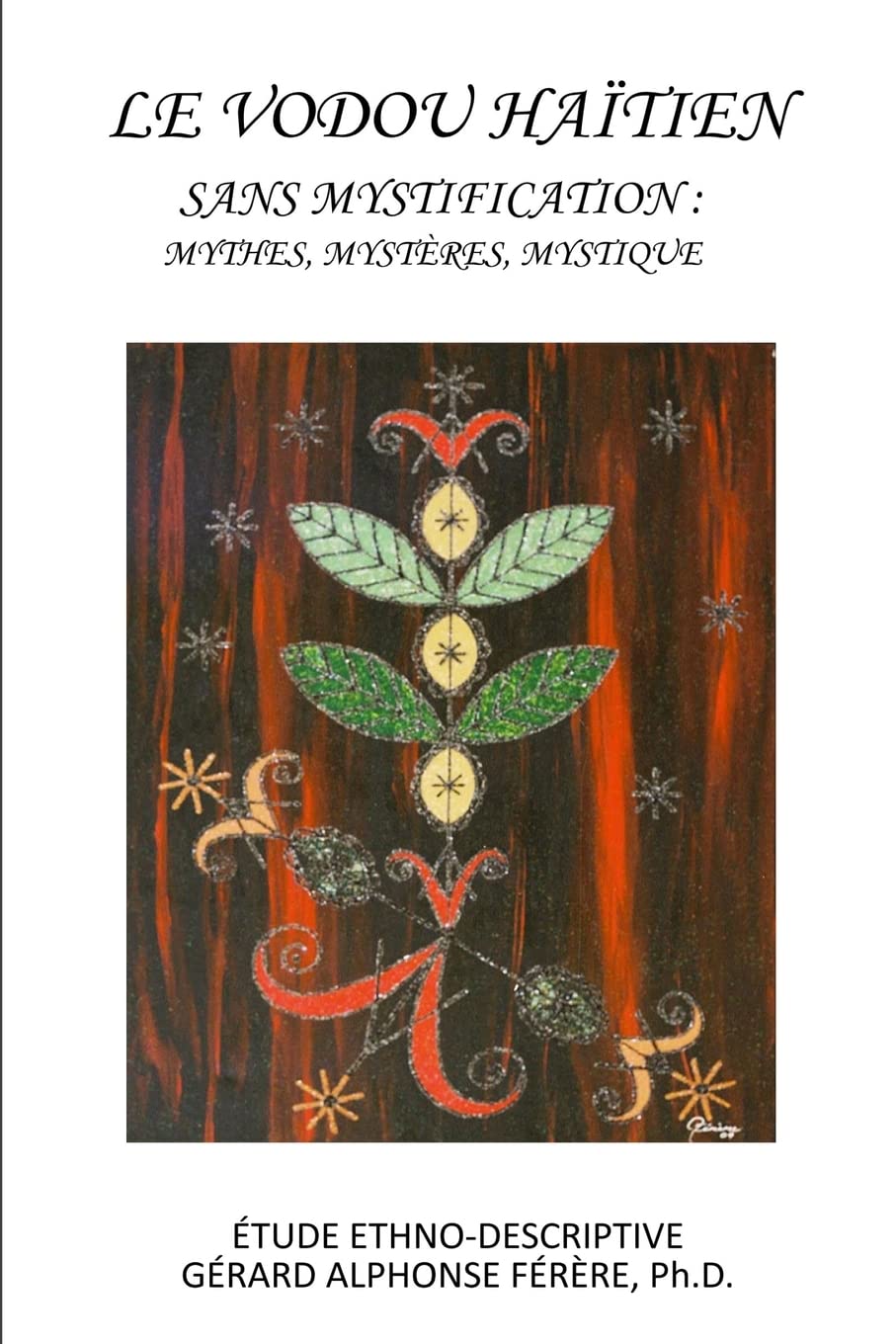 Le Vodou Haitien sans Mystification book