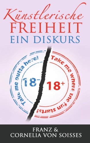 Künstlerische Freiheit: Ein Diskurs Social Sciences