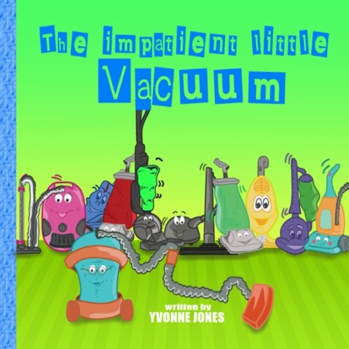 The Impatient Little Vacuum Novels & Short Stories