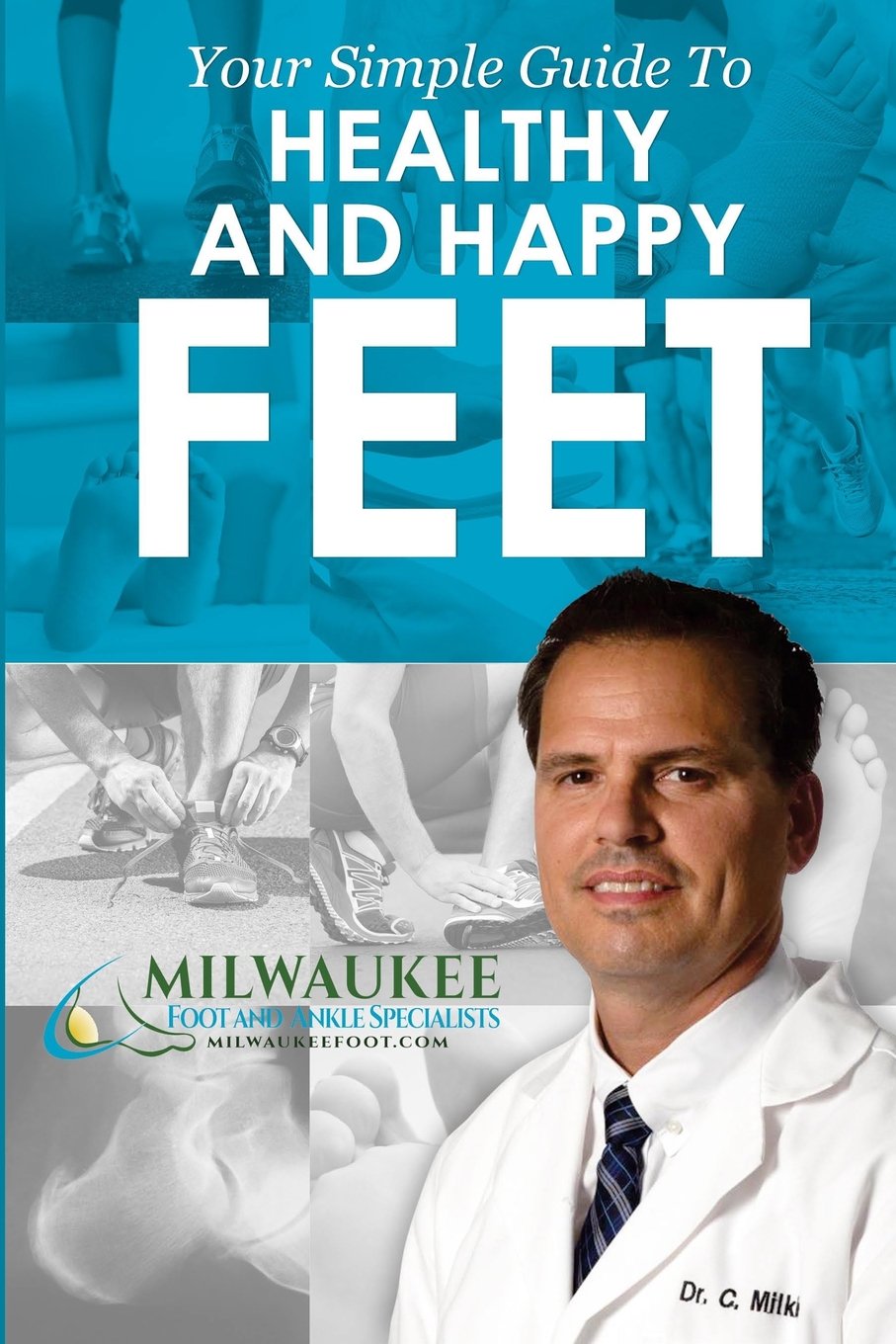 Your Simple Guide to Happy and Healthy Feet Medicine