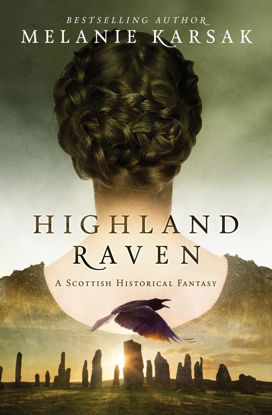 Highland Raven (The Celtic Blood Series, Band 1) Historical Fiction