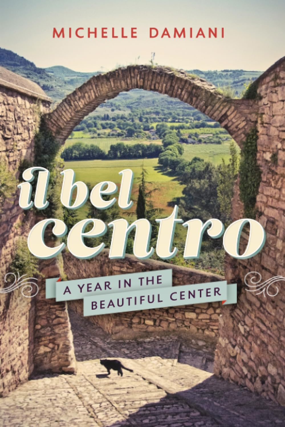 Il Bel Centro: A Year in the Beautiful Center Social Sciences