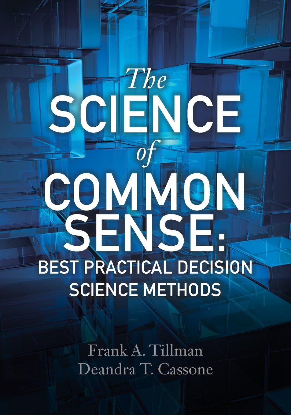 The Science of Common Sense Business, Finance & Career