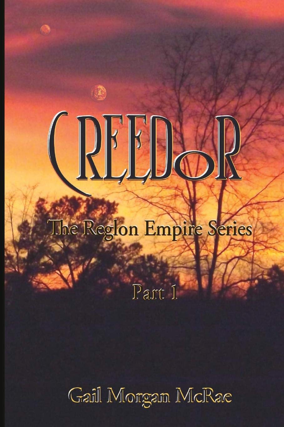 Creedor: The Reglon Empire Series Part 1 Contemporary literature