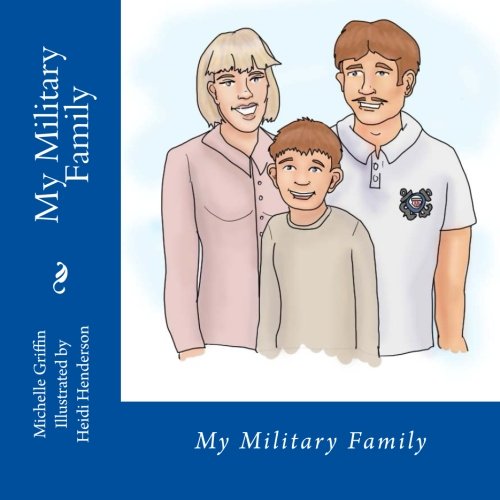 My Military Family: A Story About Dual Military Family Books