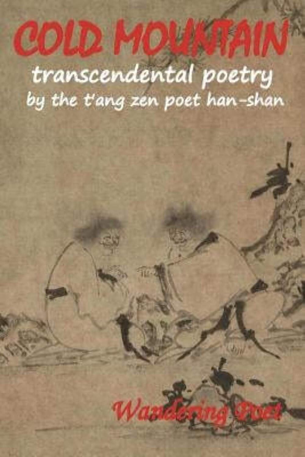 COLD MOUNTAIN Transcendental Poetry Poetry