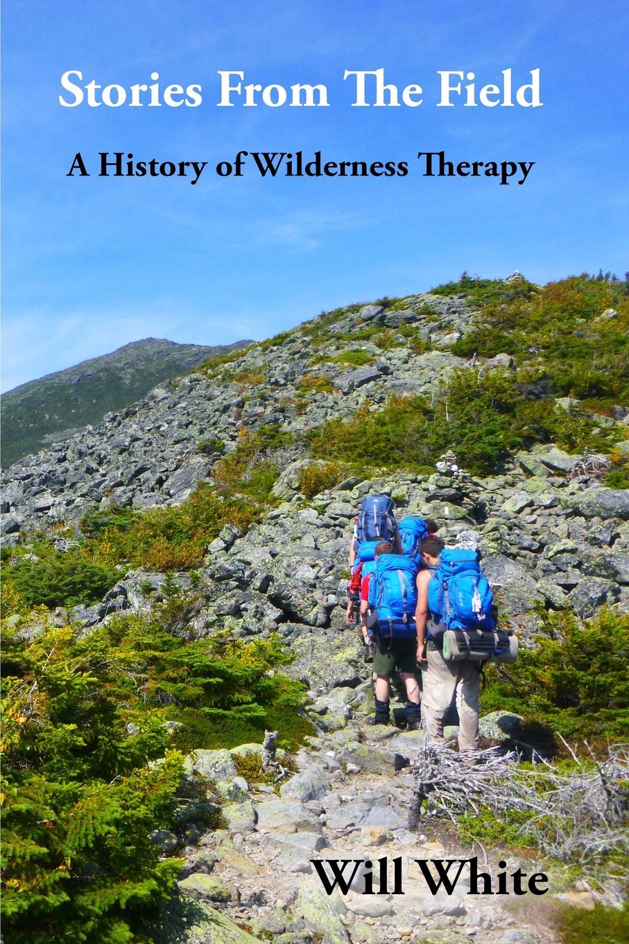 Stories from the Field: A History of Wilderness Therapy Health, Nutrition & Fitness