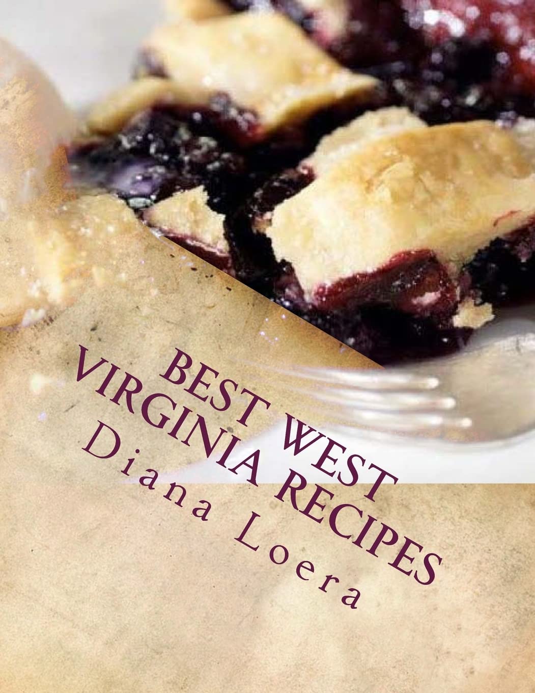 Best West Virginia Recipes Leisure, Home & Garden