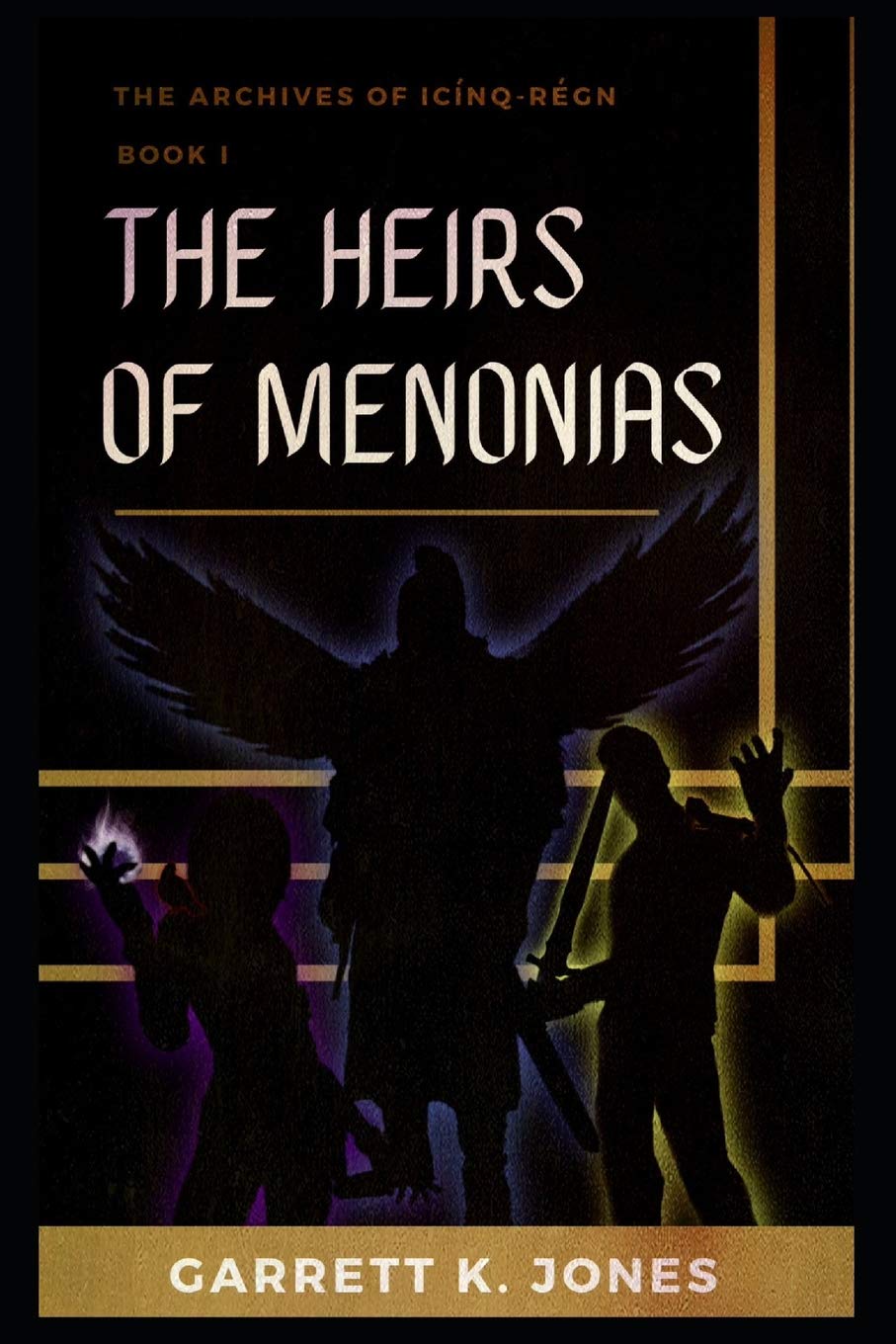 The Archives of Icínq-Régn, Book I: The Heirs of Menonias Contemporary literature Books