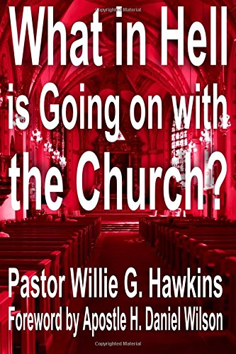 What in Hell is going on with the Church-when the church is you: What in Hell is Going on in the Church , when the church is you. Is a book that ... work of the devil in the lives of believers. Religion & Esotericism