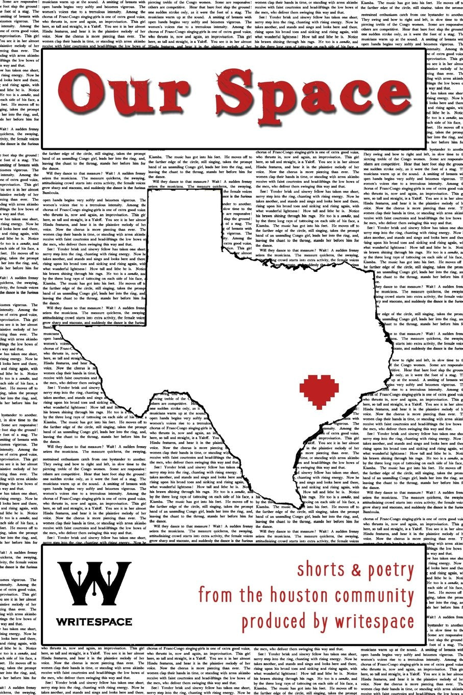 Our Space: Shorts & Poetry from the Houston Community Contemporary literature
