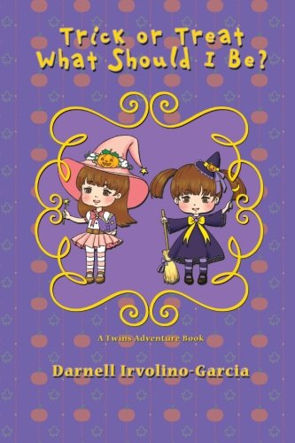 Trick or Treat: What Should I Be?: A Twins Adventure Book Novels & Short Stories