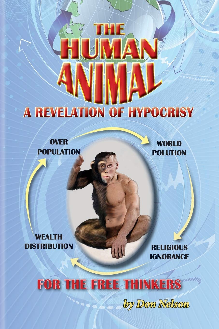 The Human Animal: A Revelation of Hypocrisy Law