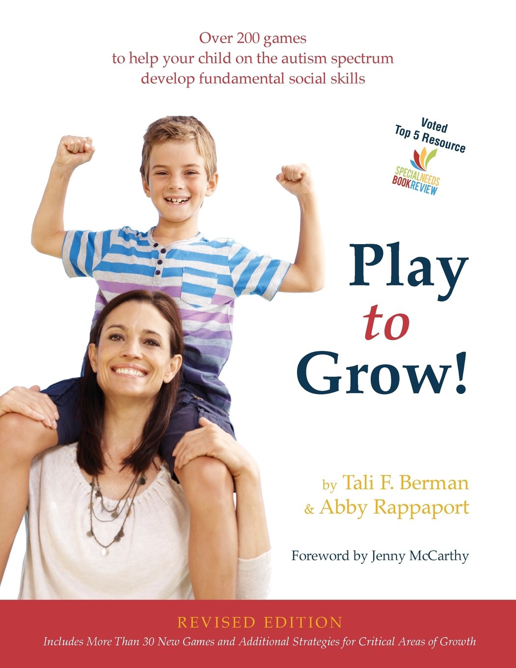 Play to Grow!: Over 200 games to help your child on the autism spectrum develop fundamental social skills Social Sciences