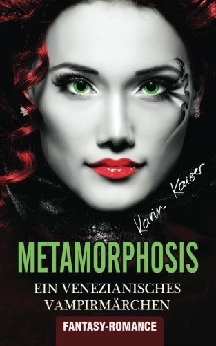 Metamorphosis - Ein venezianisches Vampirmärchen (Fantasy) book