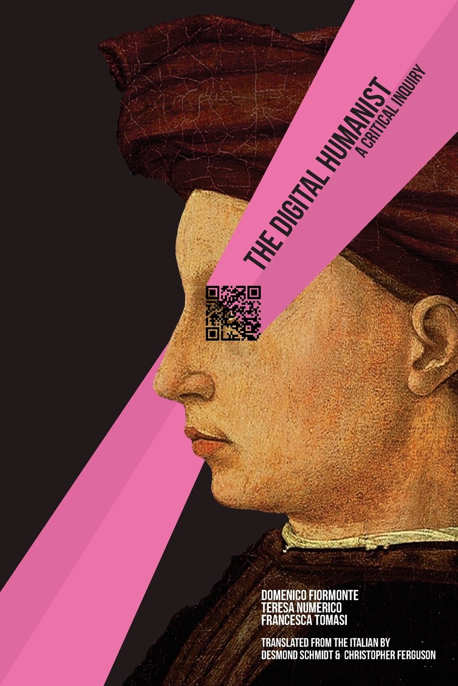 The Digital Humanist: A Critical Inquiry book