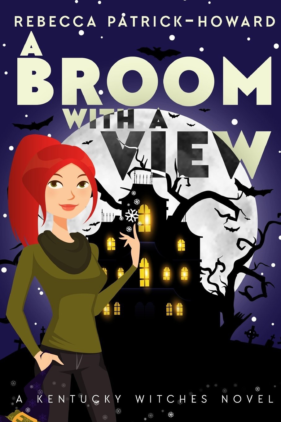 A Broom with a View: Liza Gets her Witch On (The Kentucky Witches, Band 2) Contemporary literature