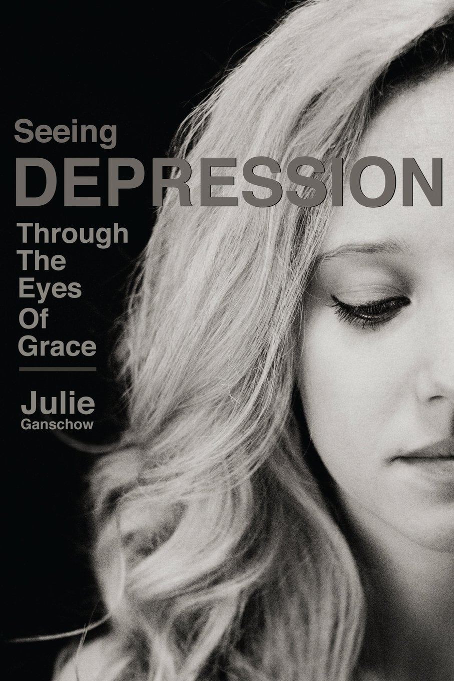 Seeing Depression Through the Eyes of Grace book