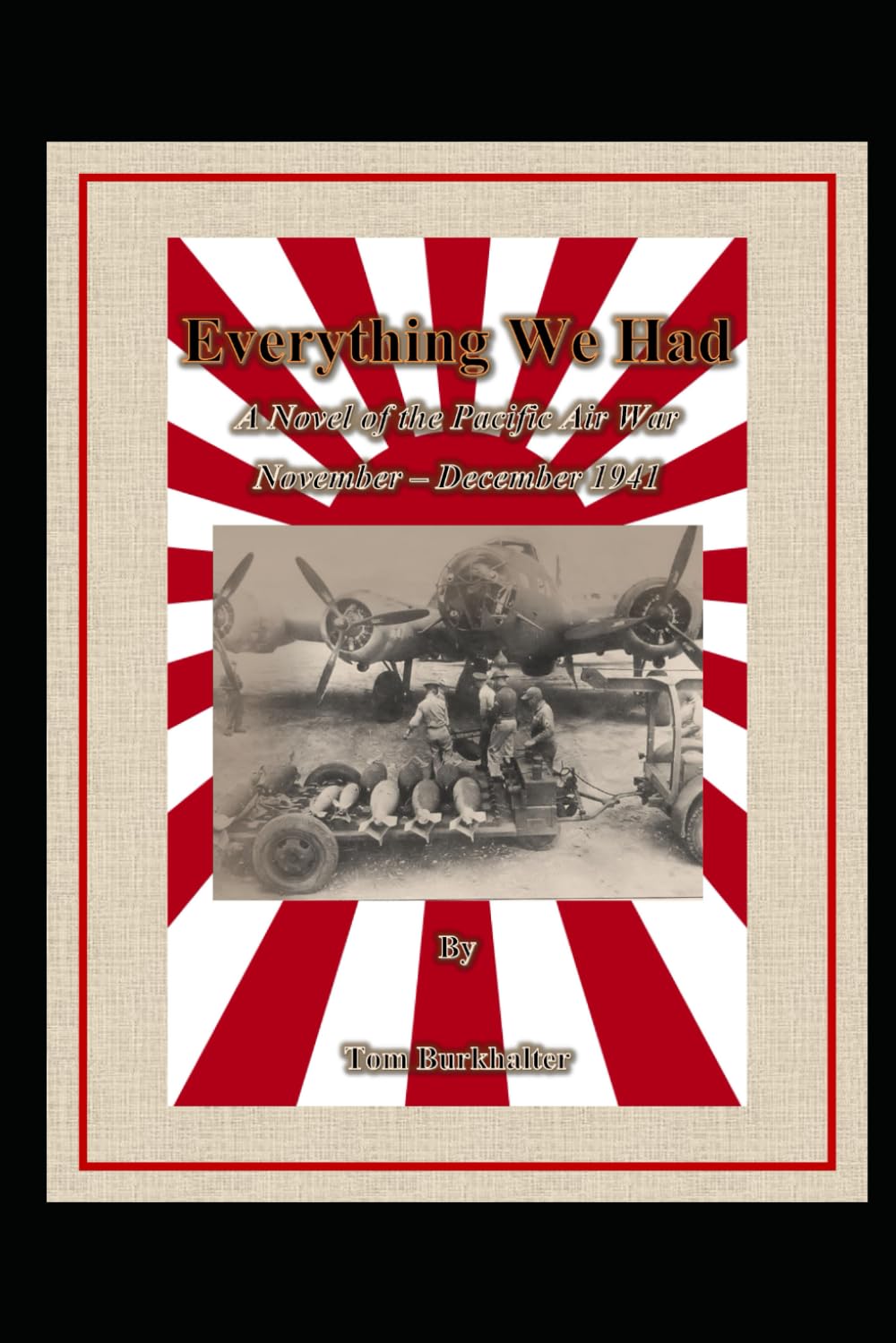 Burkhalter, T: Everything We Had Action & Adventure
