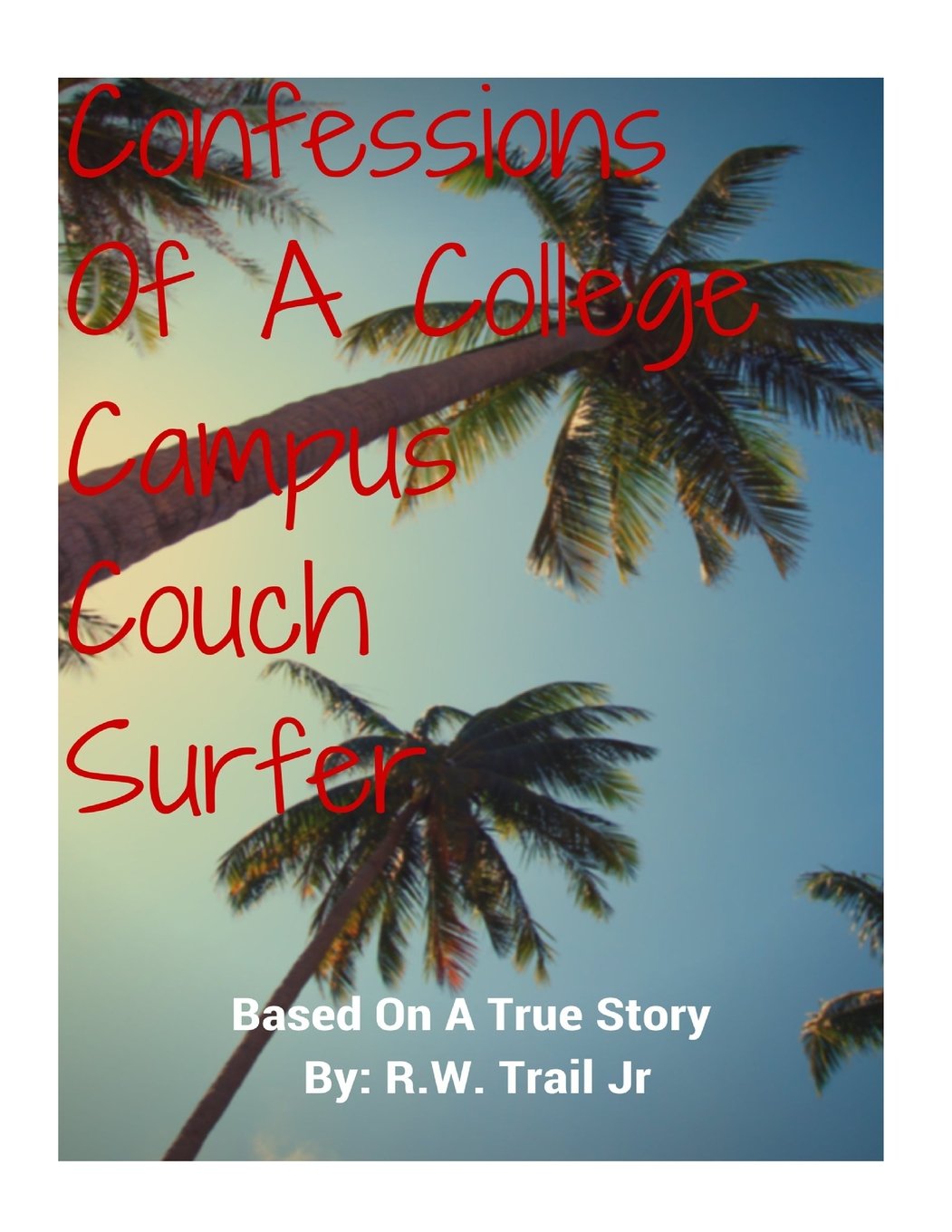 Confessions Of A College Campus Couch Surfer (Part One) Books