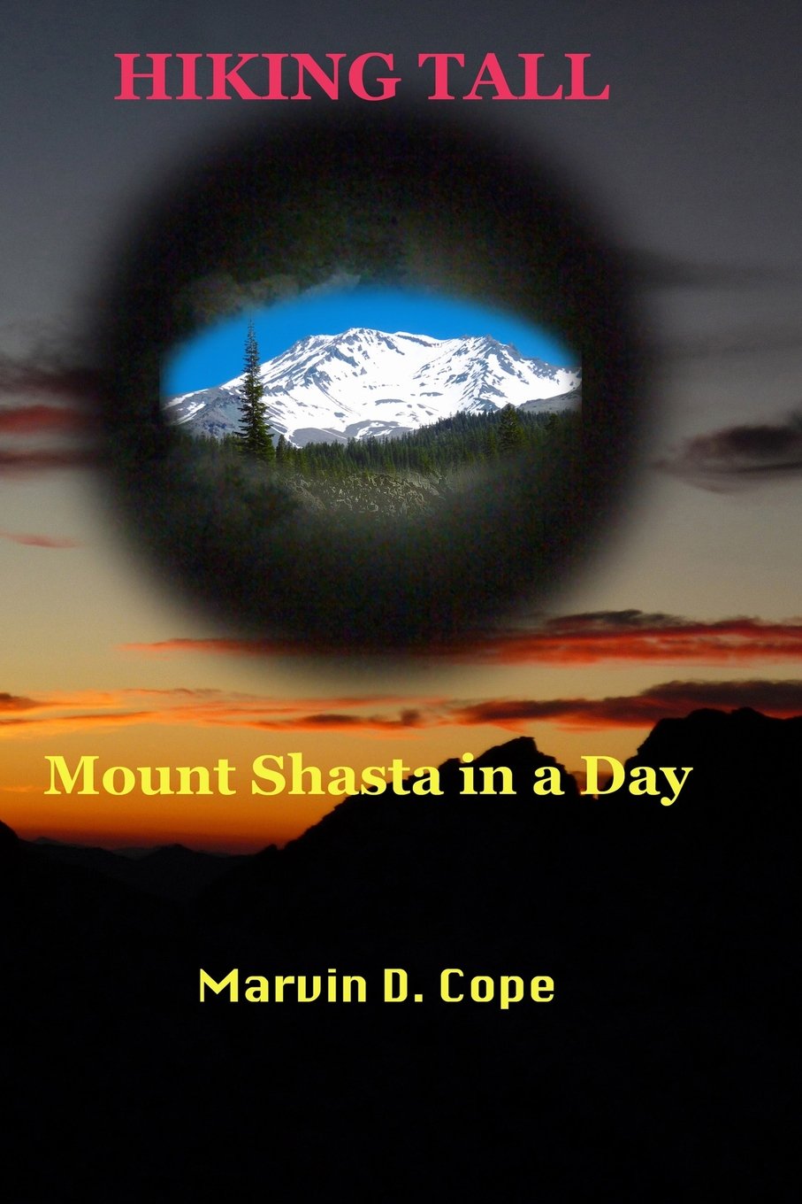 Hiking Tall: Mount Shasta In A Day Leisure & Fun