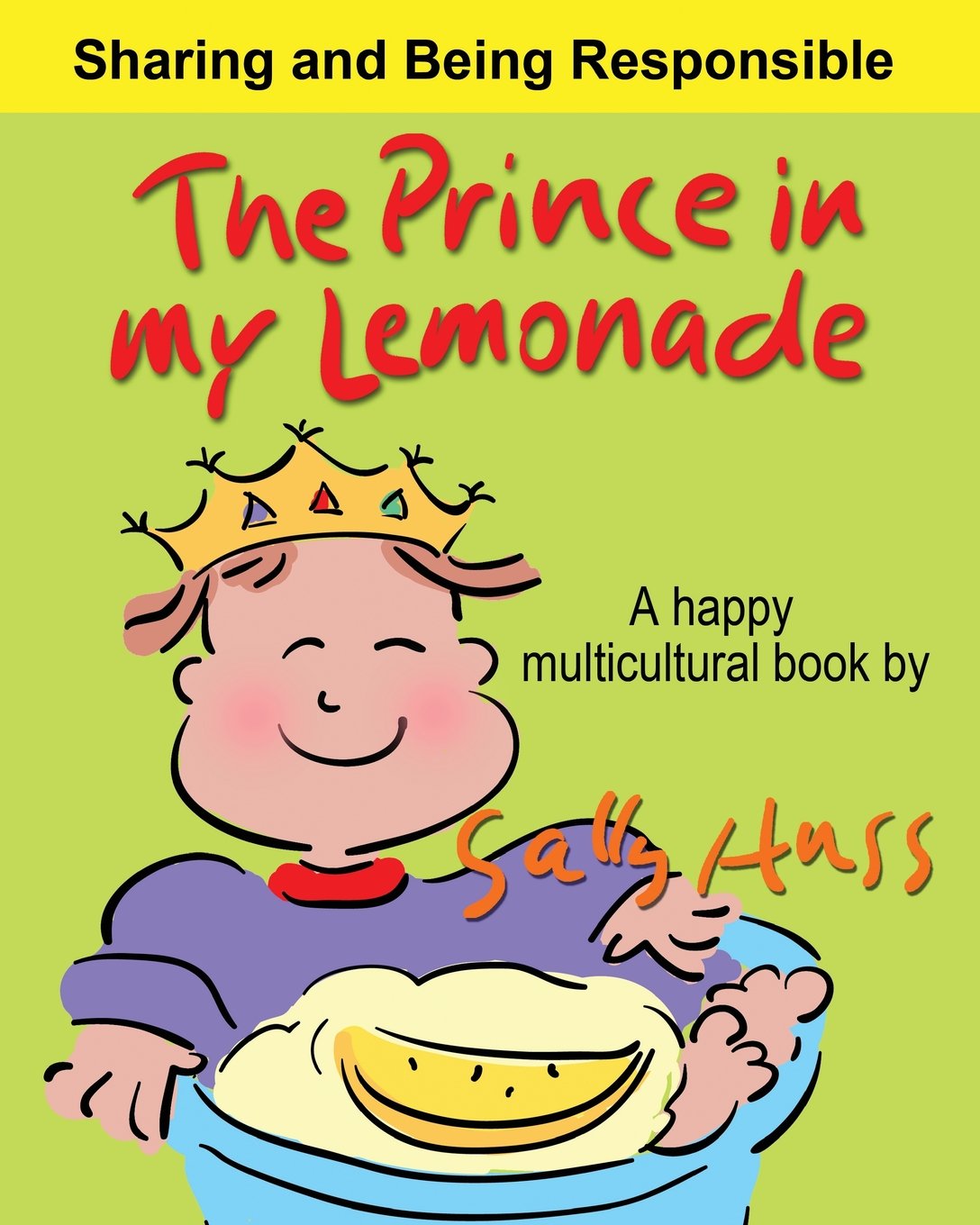 THE PRINCE IN MY LEMONADE: (a Happy Multicultural Book) Non-fiction