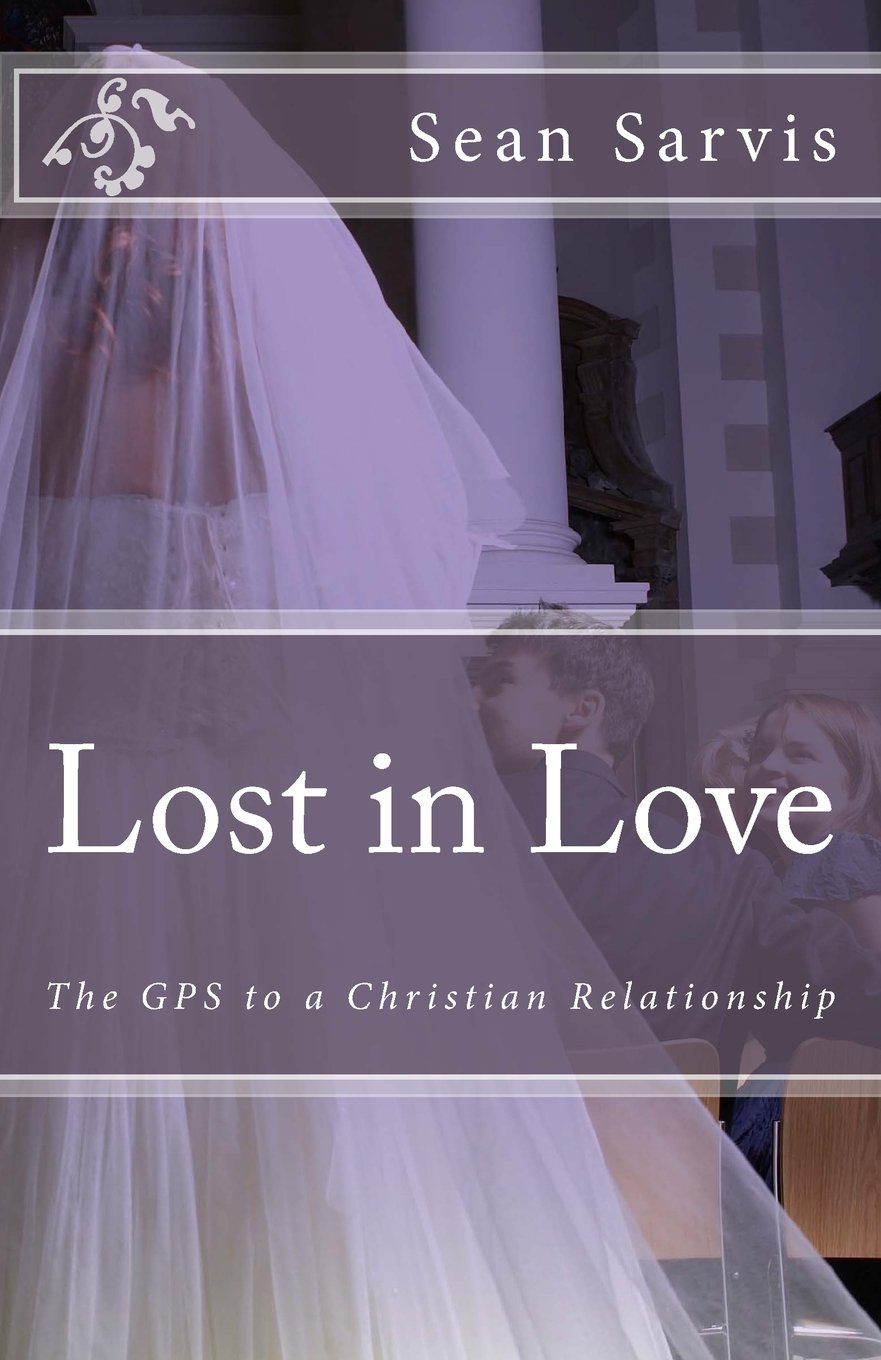 Lost in Love: The GPS to a Christian Relationship Business, Finance & Career