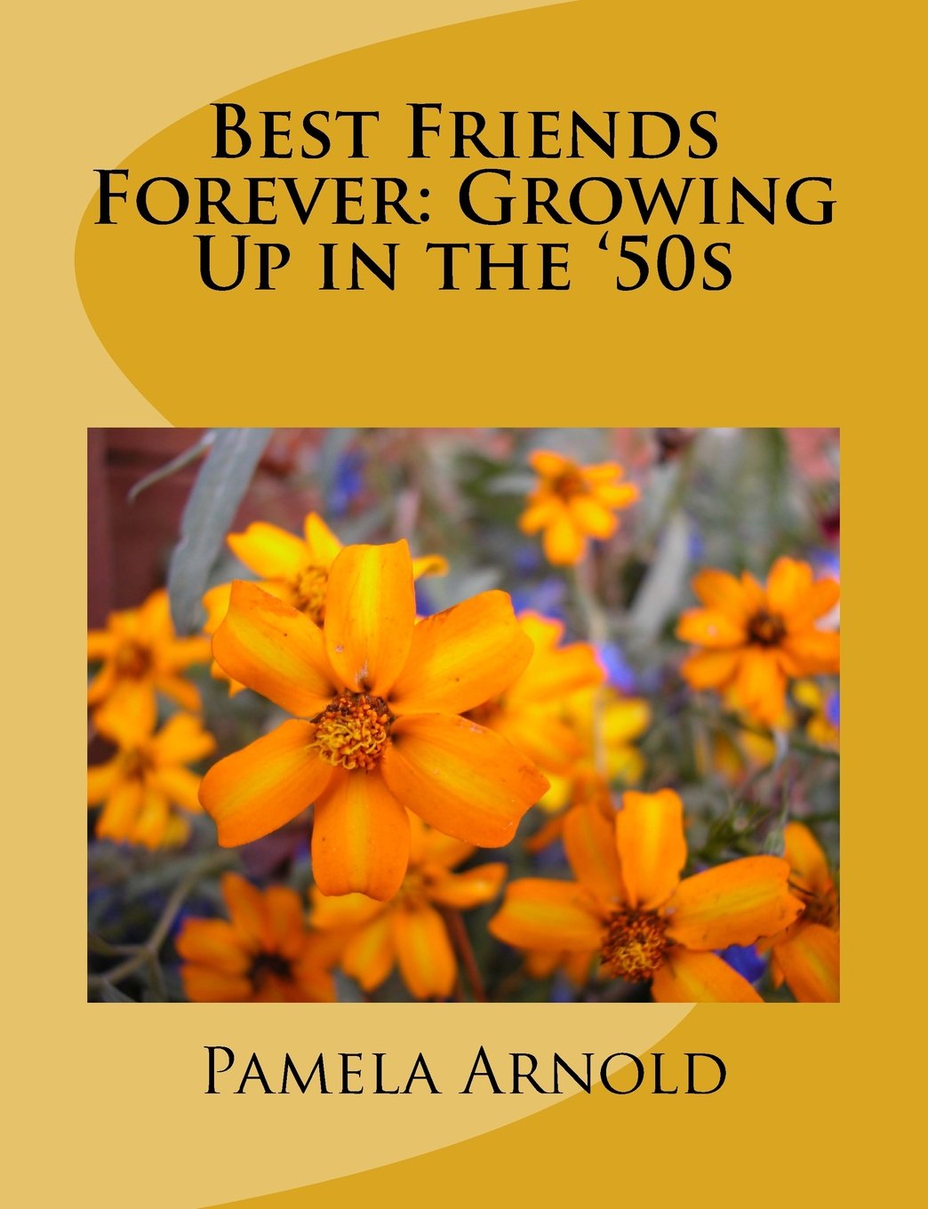 Best Friends Forever: Growing Up in the '50s Contemporary literature