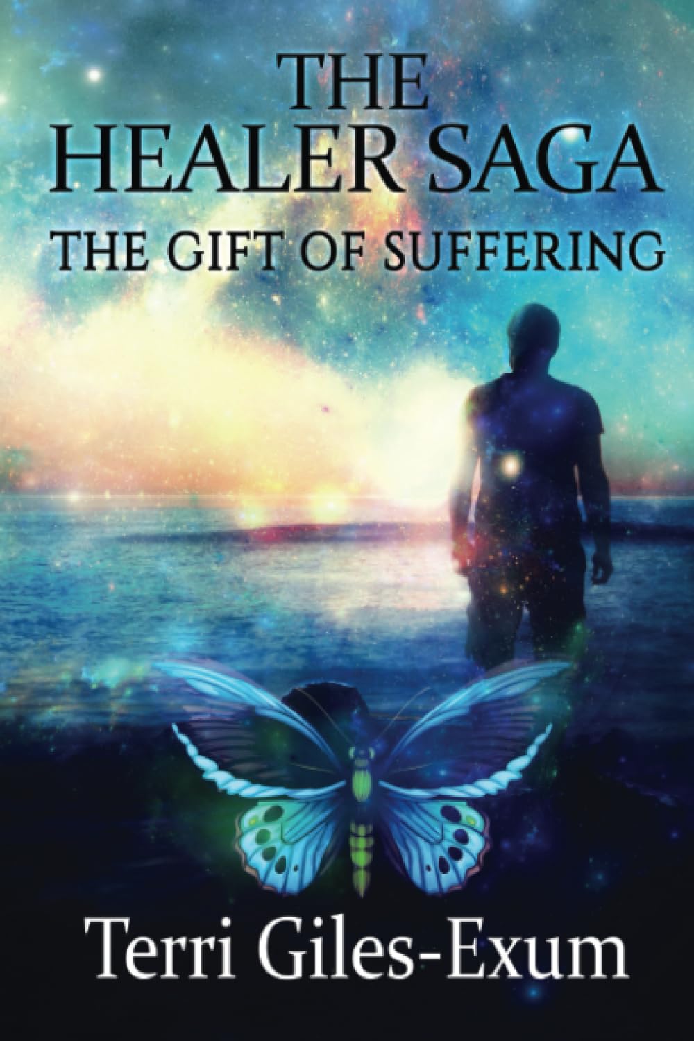 The Healer: The Gift of Suffering (The Healer Saga) Religion & Esotericism