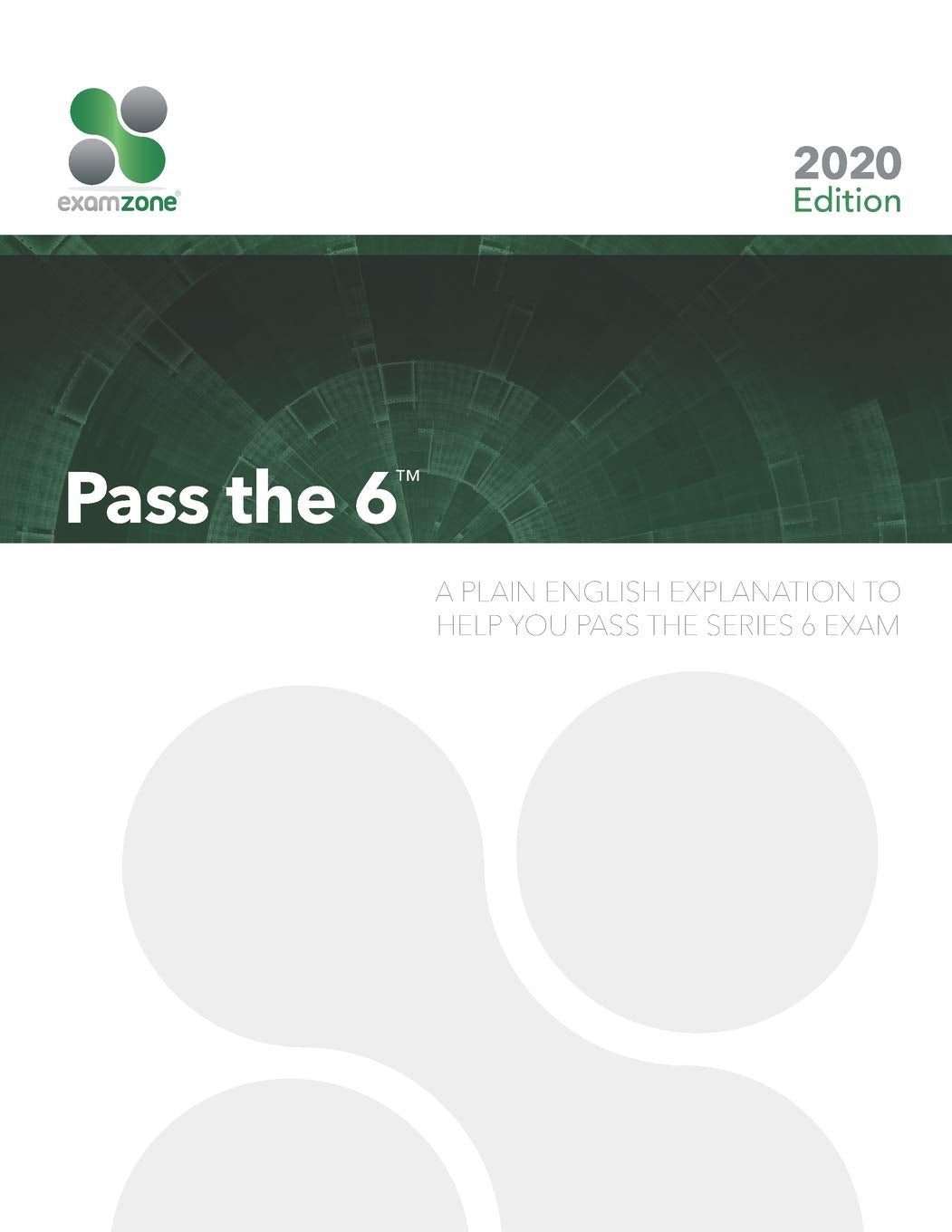 Pass The 6: A Plain English Explanation To Help You Pass The Series 6 Exam Learning & Reference