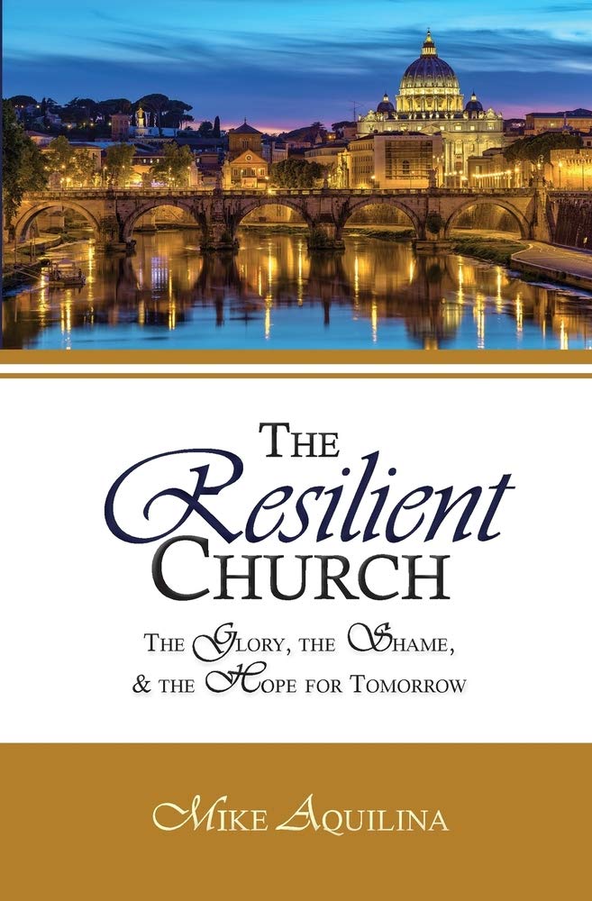 The Resilient Church: The Glory, the Shame, and the Hope for Tomorrow Social Sciences