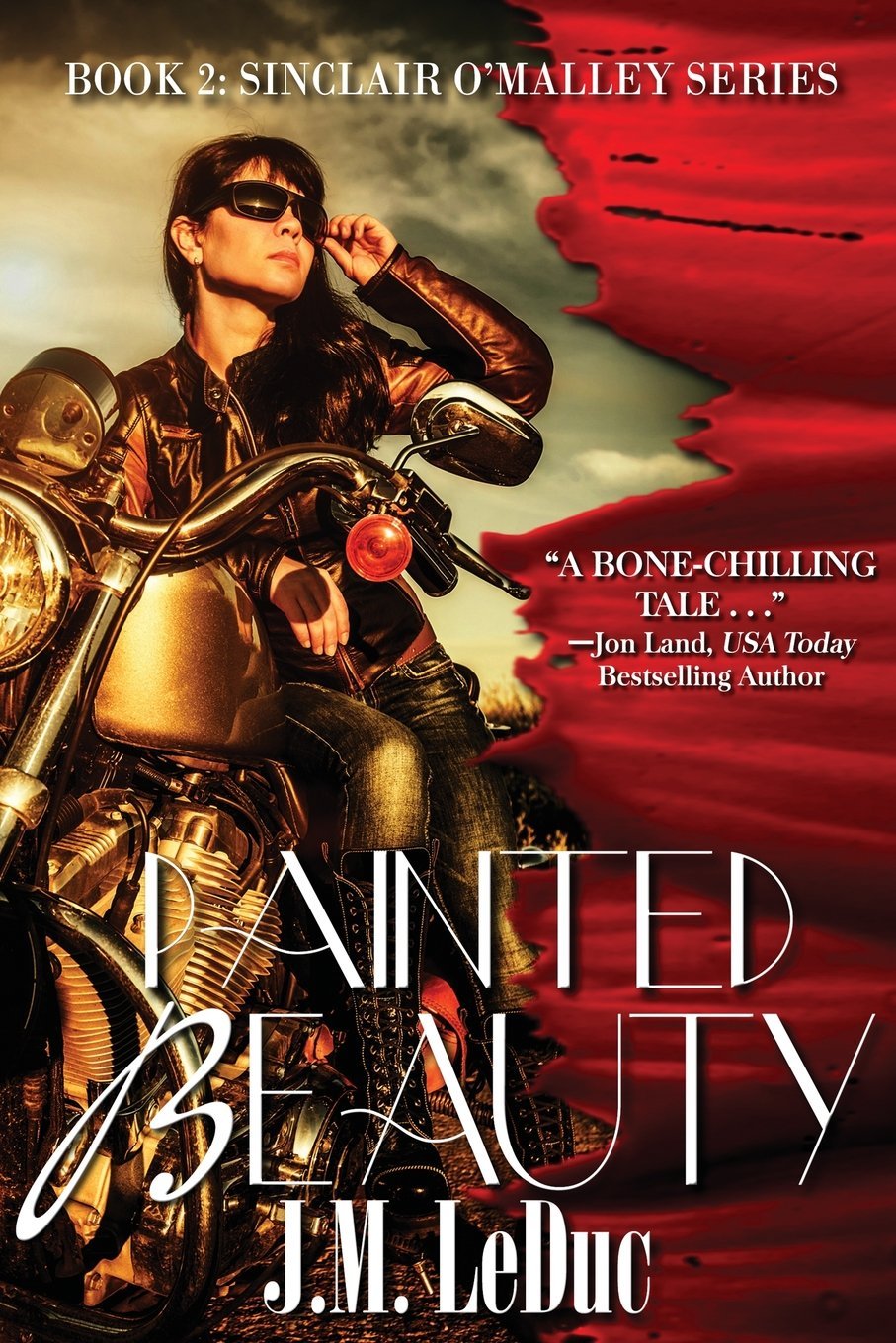 Painted Beauty (Sinclair O'Malley Series, Band 2) Action & Adventure