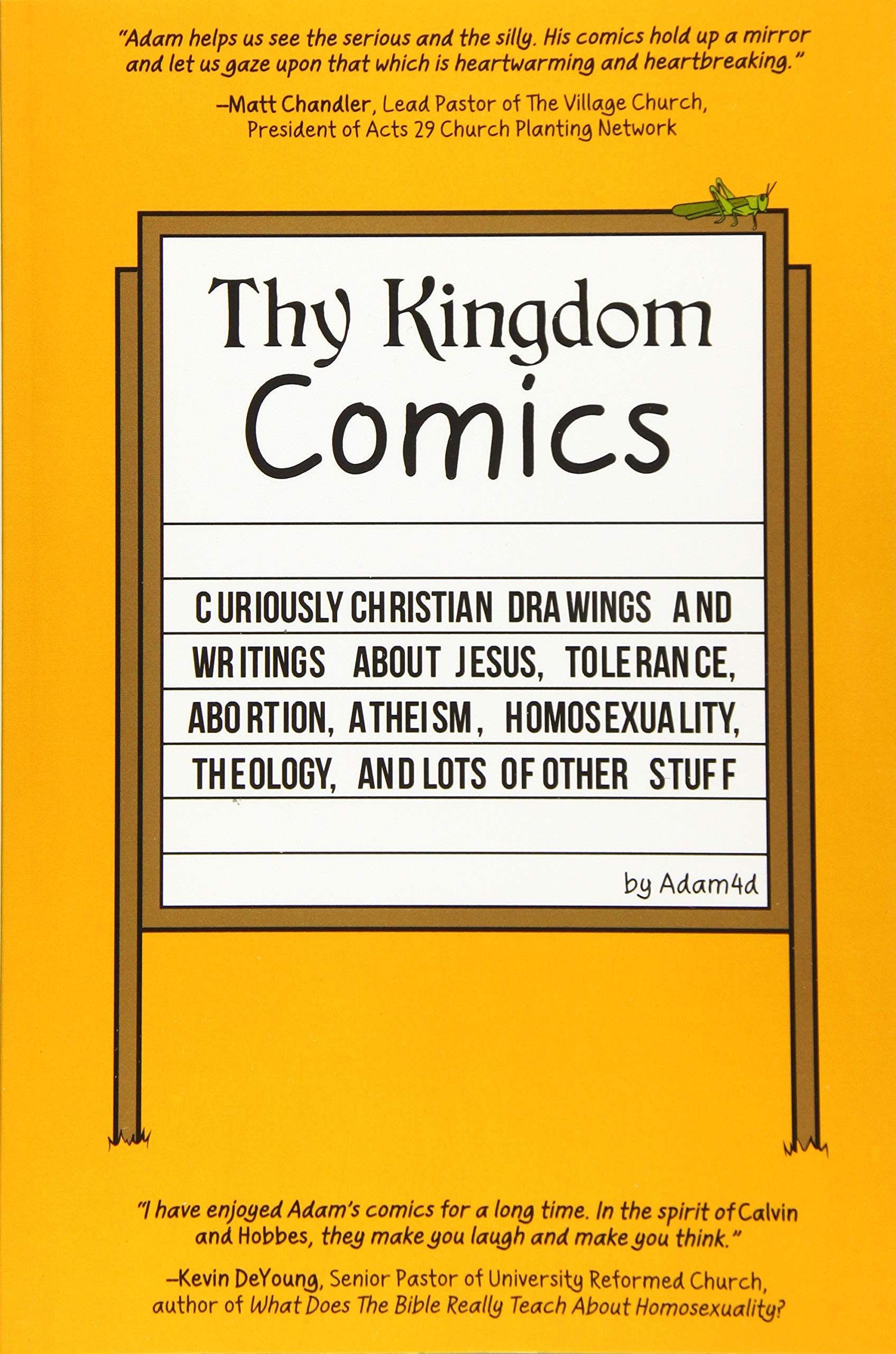 Thy Kingdom Comics: Curiously Christian drawings and writings about Jesus, tolerance, abortion, atheism, homosexuality, theology, and lots Manga