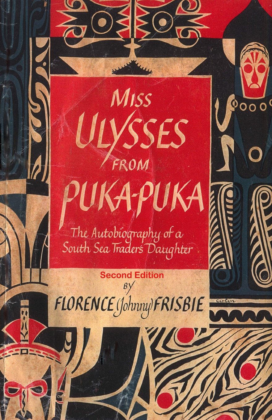 Miss Ulysses from Puka-Puka: The Autobiography of a South Sea Trader's Daughter Inspiring women Books