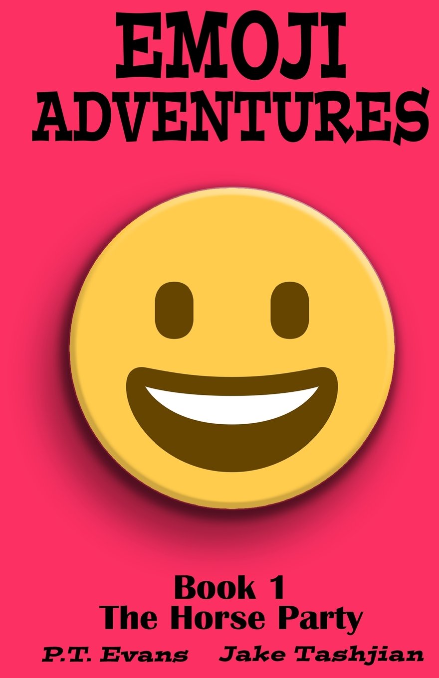 Emoji Adventures Volume 1: The Horse Party book
