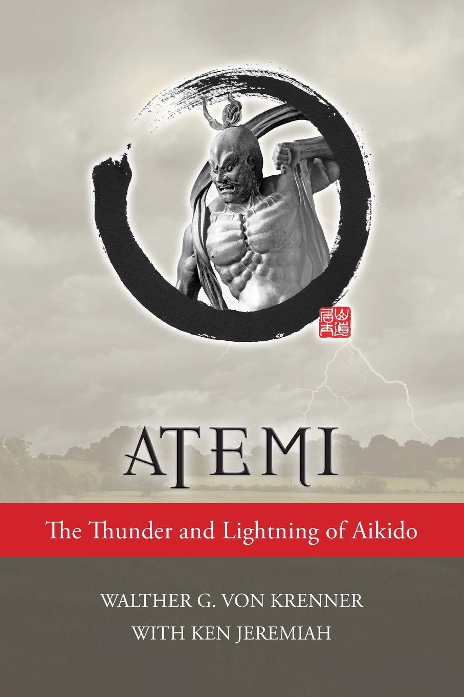Atemi: The Thunder and Lightning of Aikido Leisure & Fun