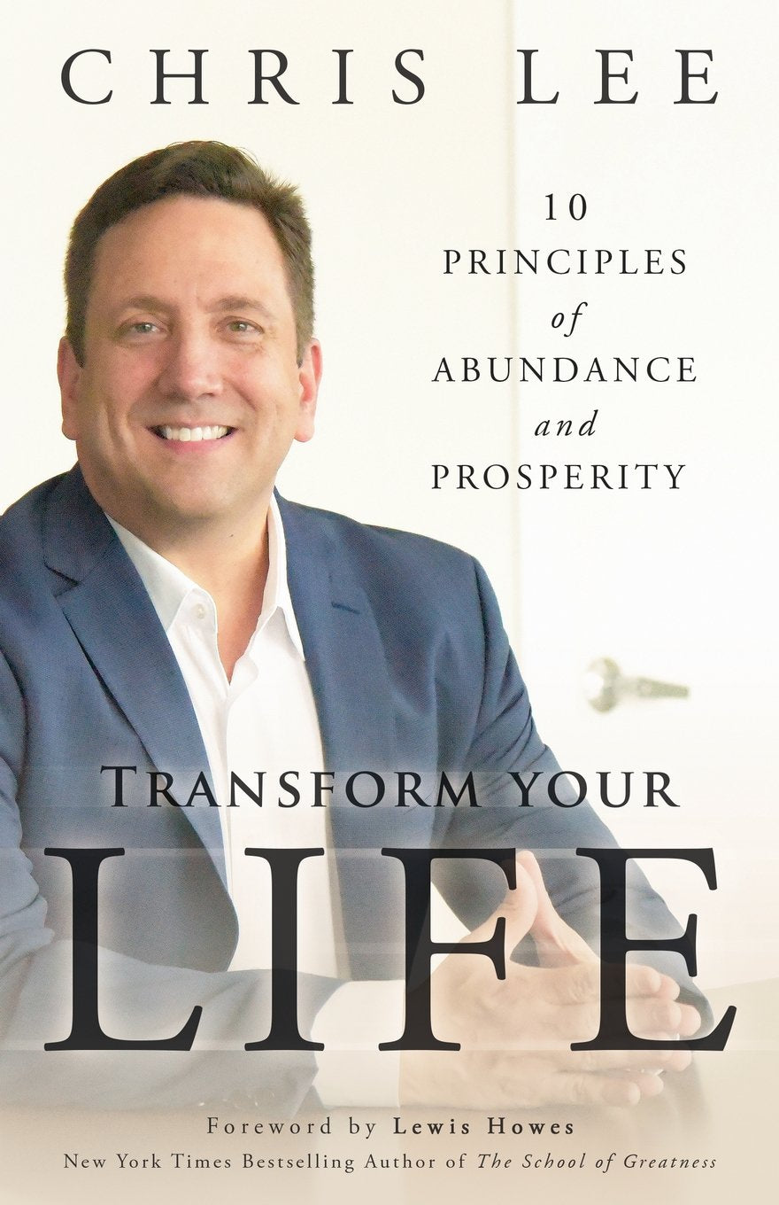 Transform Your Life: 10 Principles of Abundance and Prosperity Business, Finance & Career