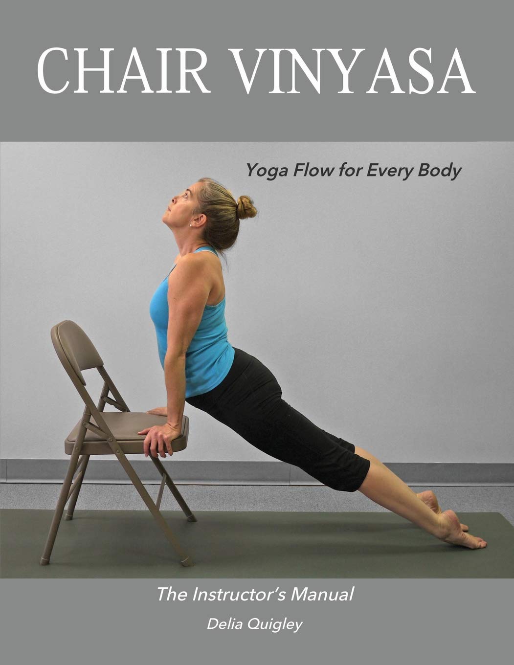 Chair Vinyasa: Yoga Flow for Every Body Health, Nutrition & Fitness