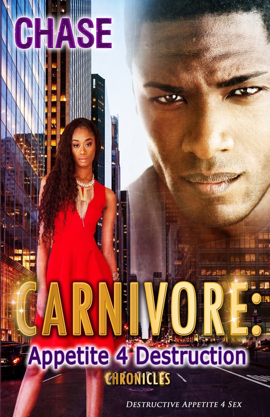 Carnivore Appetite 4 Destruction: Destructive Appetite 4 Sex Drama
