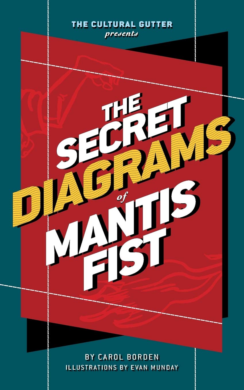 The Cultural Gutter Presents The Secret Diagrams of Mantis Fist Social Sciences